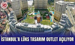 İstanbul’a Lüks Tasarım Outlet Açılıyor