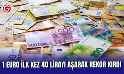 1 Euro ilk kez 40 lirayı aşarak rekor kırdı