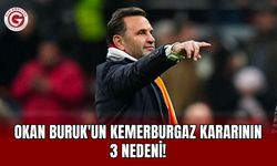 Okan Buruk'un Kemerburgaz kararının 3 nedeni!