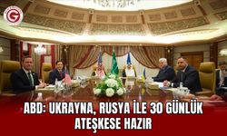 ABD: Ukrayna, Rusya ile 30 Günlük Ateşkese Hazır