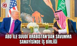 ABD ile Suudi Arabistan'dan savunma sanayisinde iş birliği