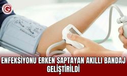 Enfeksiyonu erken saptayan akıllı bandaj geliştirildi