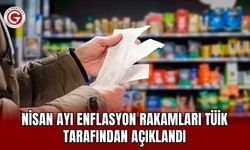 Nisan Ayı Enflasyon Rakamları TÜİK Tarafından Açıklandı