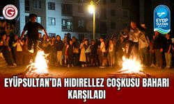 Eyüpsultan’da Hıdırellez Coşkusu Baharı Karşıladı
