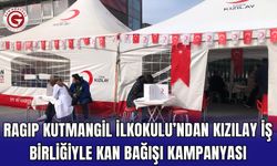 Ragıp Kutmangil İlkokulu’ndan Kızılay İş Birliğiyle Kan Bağışı Kampanyası