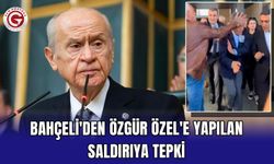 Bahçeli'den Özgür Özel'e Yapılan Saldırıya Tepki
