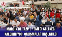 Mardin’de Taziye Yemeği Geleneği Kaldırılıyor: Çalışmalar Başlatıldı