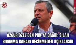 Özgür Özel'den PKK'ya Çağrı: Silah Bırakma Kararı Gecikmeden Açıklansın
