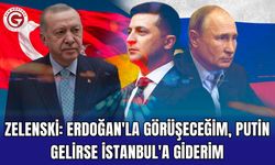 Zelenski: Erdoğan'la Görüşeceğim, Putin Gelirse İstanbul'a Giderim