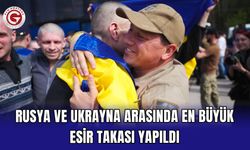 Rusya ve Ukrayna arasında en büyük esir takası yapıldı