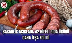 Bakanlık açıkladı: 42 hileli gıda ürünü daha ifşa edildi