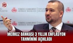Merkez Bankası 3 Yıllık Enflasyon Tahminini Açıkladı