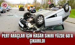 Pert Araçlar İçin Hasar Sınırı Yüzde 60'a Çıkarıldı