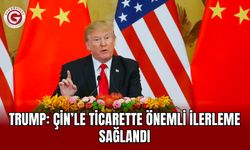 Trump: Çin’le ticarette önemli ilerleme sağlandı