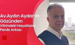 Ünlülerin Boşanma Avukatı Aydın Aydar’la Vitrindeki Hayatların Perde Arkası