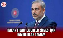 Hakan Fidan: Liderler Zirvesi İçin Hazırlıklar Tamam