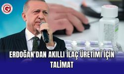 Erdoğan'dan akıllı ilaç üretimi için talimat