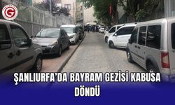 Şanlıurfa’da bayram gezisi kabusa döndü