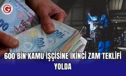 600 bin kamu işçisine ikinci zam teklifi yolda