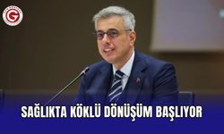 Sağlıkta köklü dönüşüm başlıyor