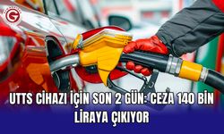 UTTS cihazı için son 2 gün: Ceza 140 bin liraya çıkıyor