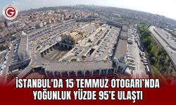 İstanbul'da 15 Temmuz Otogarı’nda Yoğunluk Yüzde 95’e Ulaştı