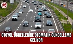 Otoyol ücretlerine otomatik güncelleme geliyor