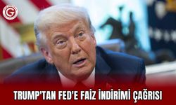 Trump'tan Fed'e Faiz İndirimi Çağrısı