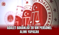 Adalet Bakanlığı 20 Bin Personel Alımı Yapacak
