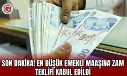 Son Dakika! En Düşük Emekli Maaşına Zam Teklifi Kabul Edildi