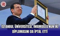 İstanbul Üniversitesi, İmamoğlu’nun iki diplomasını da iptal etti