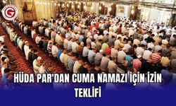 HÜDA PAR'dan cuma namazı için izin teklifi
