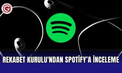 Rekabet Kurulu'ndan Spotify’a inceleme