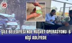 Şile Belediyesi'nde rüşvet operasyonu: 6 kişi adliyede