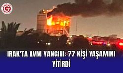 Irak'ta AVM yangını: 77 kişi yaşamını yitirdi