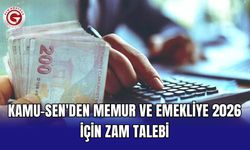 Kamu-Sen'den memur ve emekliye 2026 için zam talebi