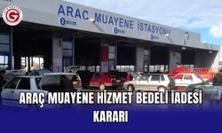 Araç muayene hizmet bedeli iadesi kararı