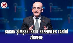 Bakan Şimşek: Brüt rezervler tarihi zirvede