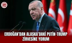Erdoğan’dan Alaska’daki Putin-Trump Zirvesine Yorum