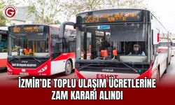 İzmir’de Toplu Ulaşım Ücretlerine Zam Kararı Alındı