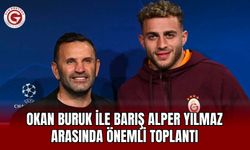 Okan Buruk ile Barış Alper Yılmaz arasında önemli toplantı