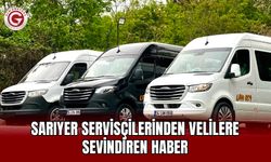 Sarıyer Servisçilerinden Velilere Sevindiren Haber