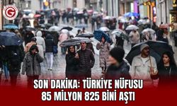 SON DAKİKA: Türkiye Nüfusu 85 Milyon 825 Bini Aştı
