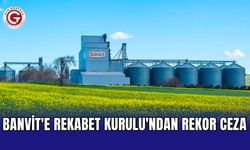Banvit'e Rekabet Kurulu'ndan rekor ceza