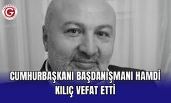Cumhurbaşkanı Başdanışmanı Hamdi Kılıç vefat etti