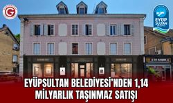 Eyüpsultan Belediyesi’nden 1,14 milyarlık taşınmaz satışı