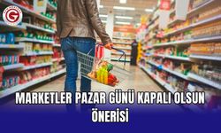 Marketler pazar günü kapalı olsun önerisi