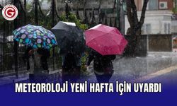Meteoroloji yeni hafta için uyardı