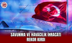 Savunma ve havacılık ihracatı rekor kırdı