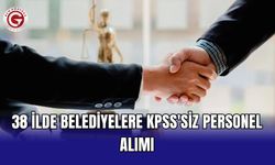 38 ilde belediyelere KPSS'siz personel alımı